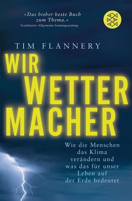 Wir Wettermacher, Tim Flannery