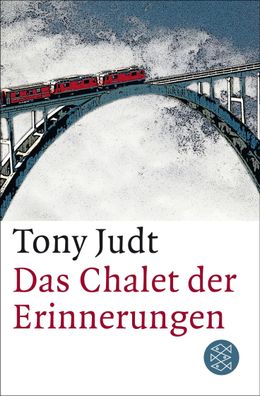 Das Chalet der Erinnerungen, Tony Judt