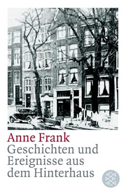 Geschichten und Ereignisse aus dem Hinterhaus, Anne Frank
