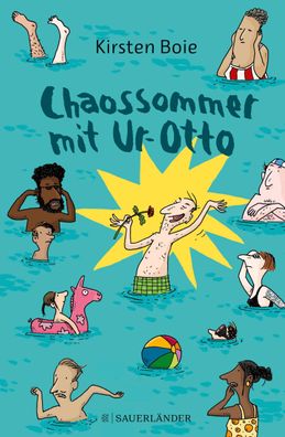 Chaossommer mit Ur-Otto, Kirsten Boie