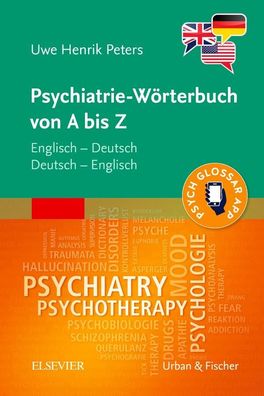 Psychiatrie-W?rterbuch von A bis Z, Uwe Henrik Peters
