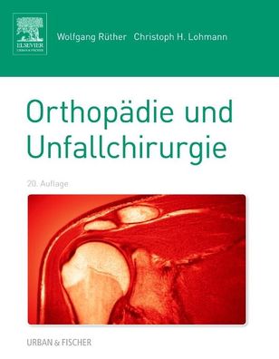Orthop?die und Unfallchirurgie, Wolfgang R?ther