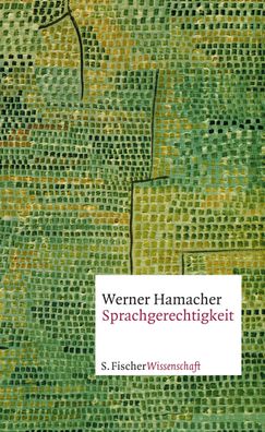 Sprachgerechtigkeit, Werner Hamacher