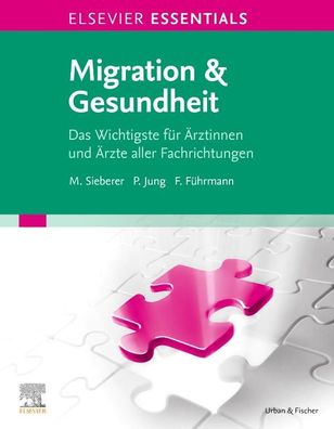 Elsevier Essentials Migration & Gesundheit, Fabienne F?hrmann