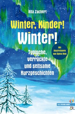 Winter, Kinder! Winter!, Rita Zachert