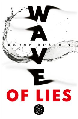 Wave of Lies, Sarah Epstein