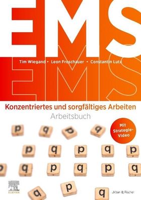 EMS 2023/24. Arbeitsbuch Konzentriertes und sorgf?ltiges Arbeiten, Tim Wieg ...