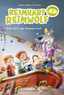 Reimhart Reimwolf - Dicke Luft in der Schlampir-Gruft, Christian Seltmann