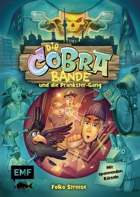 Die Cobra-Bande und die Prankster-Gang (Die Cobra-Bande-Reihe Band 2), Folk ...