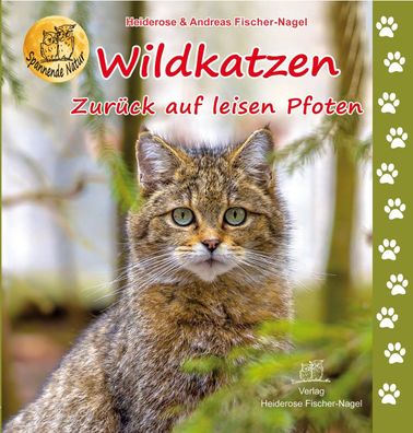 Wildkatzen, Heiderose Fischer-Nagel