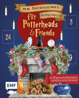Mein Adventskalender-Mitmachbuch f?r Potterheads and Friends, Tanja Dusy