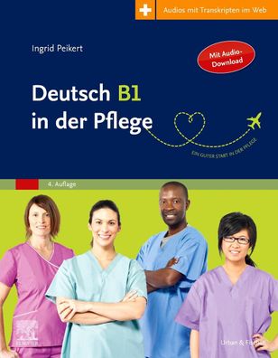 Deutsch B1 in der Pflege, Ingrid Peikert