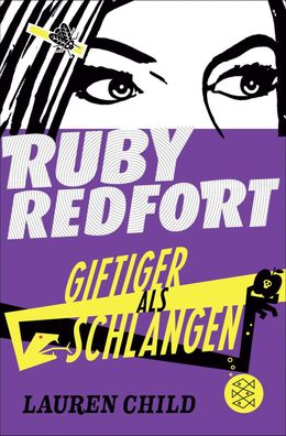Ruby Redfort - Giftiger als Schlangen, Lauren Child