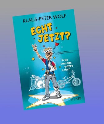 Echt jetzt? Felix und das wahre Leben, Klaus-Peter Wolf