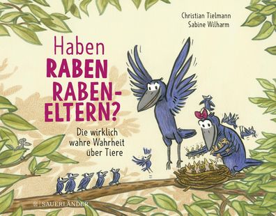 Haben Raben Rabeneltern?, Christian Tielmann