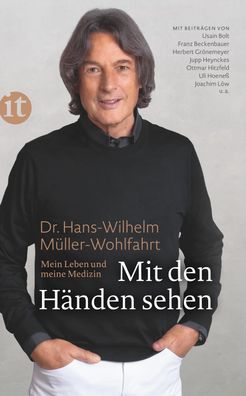 Mit den H?nden sehen, Hans-Wilhelm M?ller-Wohlfahrt