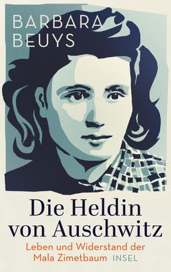 Die Heldin von Auschwitz, Barbara Beuys