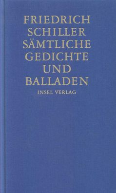 S?mtliche Gedichte und Balladen, Friedrich Schiller