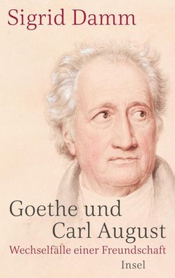 Goethe und Carl August, Sigrid Damm