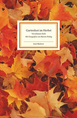 Gartenlust im Herbst, Johannes Roth