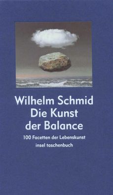 Kunst der Balance, Wilhelm Schmid