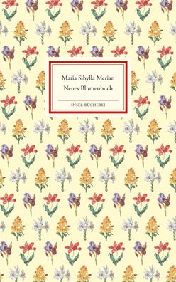 Neues Blumenbuch, Maria Sibylla Merian