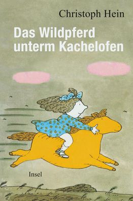 Das Wildpferd unterm Kachelofen, Christoph Hein