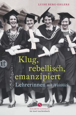 Klug, rebellisch, emanzipiert, Luise Berg-Ehlers