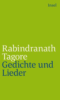 Gedichte und Lieder, Rabindranath Tagore