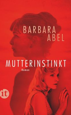 Mutterinstinkt, Barbara Abel