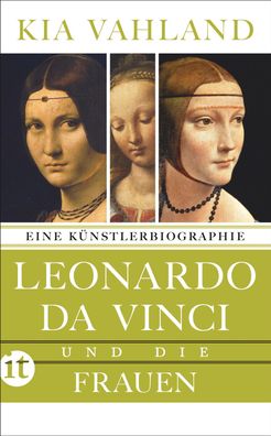 Leonardo da Vinci und die Frauen, Kia Vahland