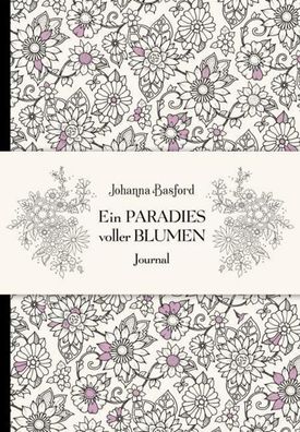 Ein Paradies voller Blumen - Journal, Johanna Basford