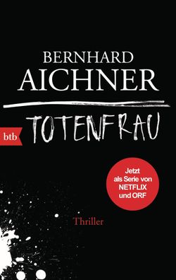 Totenfrau, Bernhard Aichner