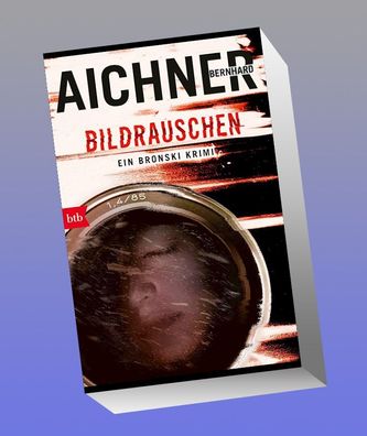 Bildrauschen, Bernhard Aichner