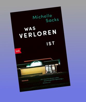 Was verloren ist, Michelle Sacks