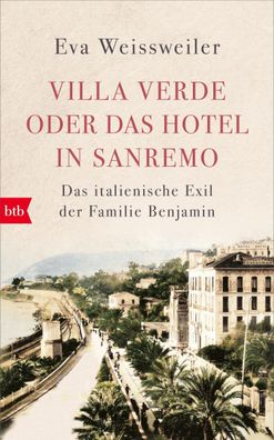 Villa Verde oder das Hotel in Sanremo, Eva Weissweiler