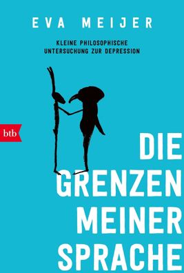 Die Grenzen meiner Sprache, Eva Meijer