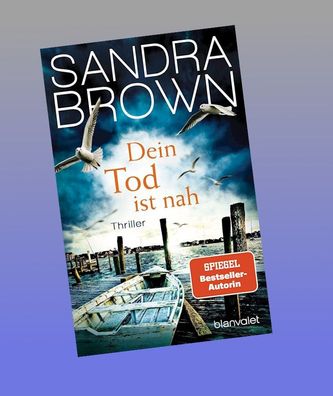 Dein Tod ist nah, Sandra Brown