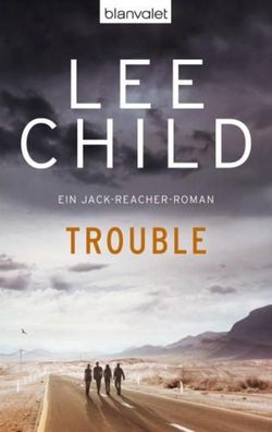 Trouble, Lee Child