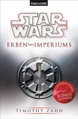 Star Wars(TM) Erben des Imperiums, Timothy Zahn