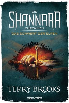 Die Shannara-Chroniken - Das Schwert der Elfen, Terry Brooks