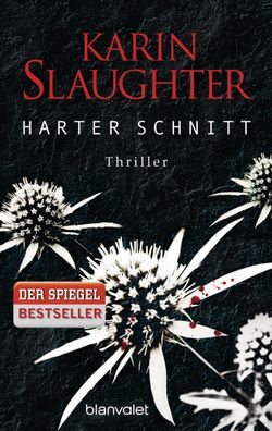 Harter Schnitt, Karin Slaughter