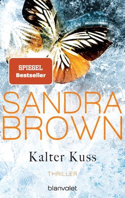Kalter Kuss, Sandra Brown