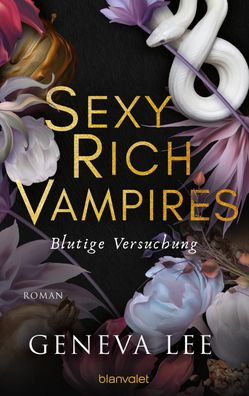Sexy Rich Vampires - Blutige Versuchung, Geneva Lee