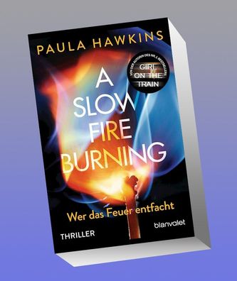 A Slow Fire Burning, Paula Hawkins
