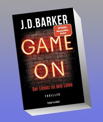 Game On - Der Einsatz ist dein Leben, J. D. Barker