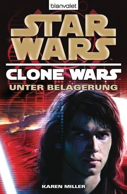 Star Wars(TM) Clone Wars 5, Karen Miller