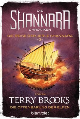 Die Shannara-Chroniken: Die Reise der Jerle Shannara 3 - Die Offenbarung de ...