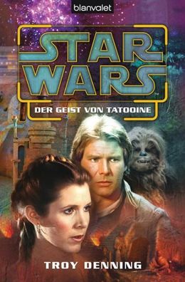 Star Wars. Der Geist von Tatooine, Troy Denning