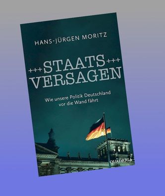 Staatsversagen, Hans-J?rgen Moritz